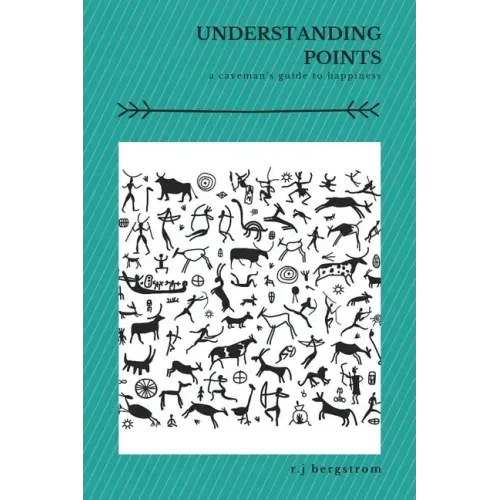Understanding Points: A Caveman's Guide to Happiness