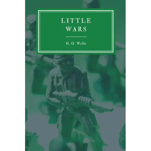 Little Wars and Floor Games