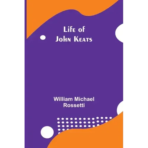 Life of John Keats