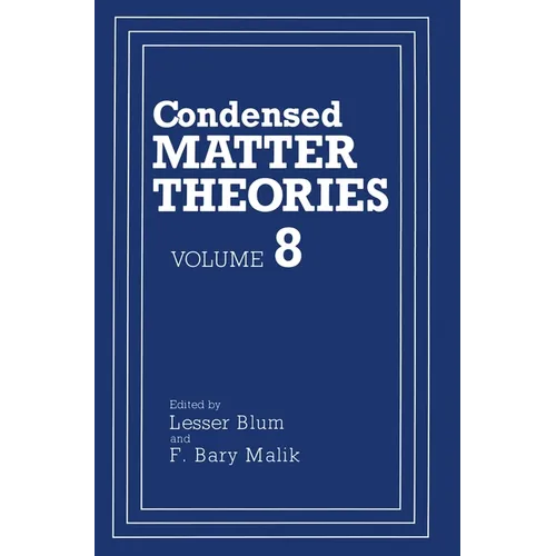 Condensed Matter Theories: Volume 8