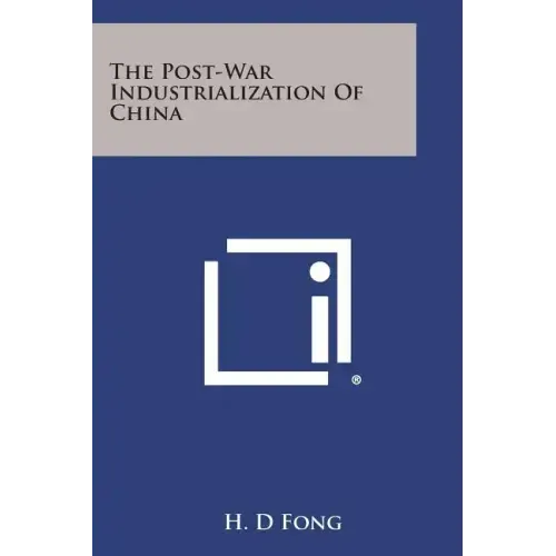 The Post-War Industrialization of China