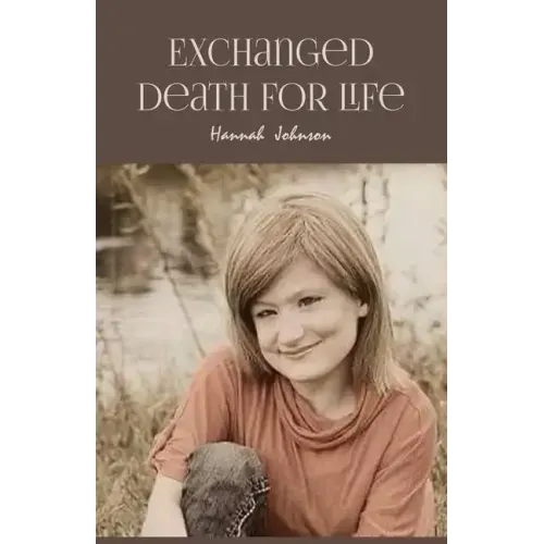 Exchanged Death for Life