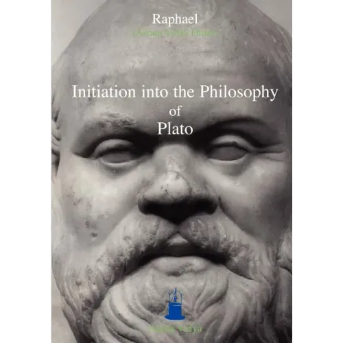 Initiation Into the Philosophy of Plato