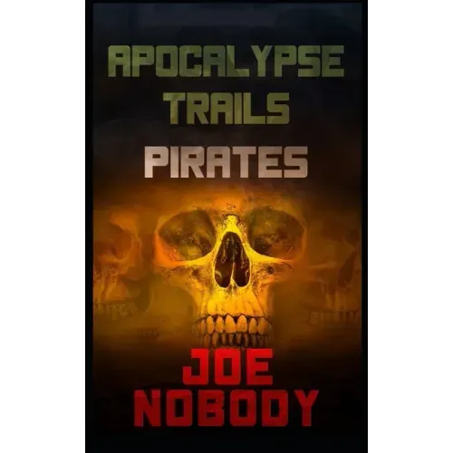 Apocalypse Trails: Pirates