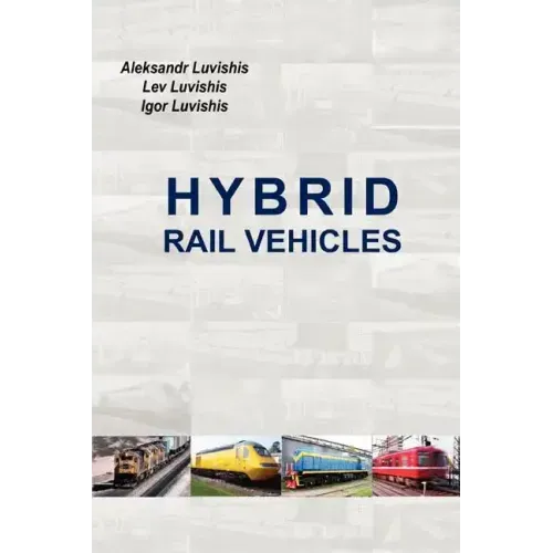 Hybrid Rail Vehicles