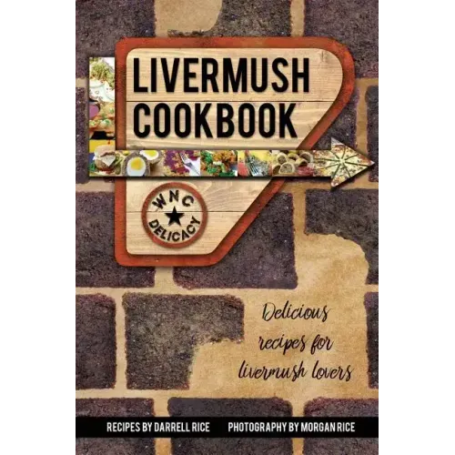 Livermush Cookbook