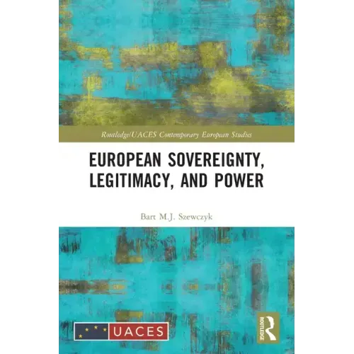 European Sovereignty, Legitimacy, and Power