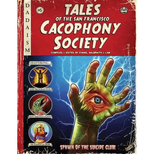 Tales of the San Francisco Cacophony Society