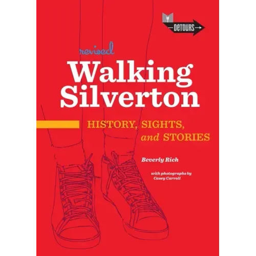 Walking Silverton: History, Sights and Stories
