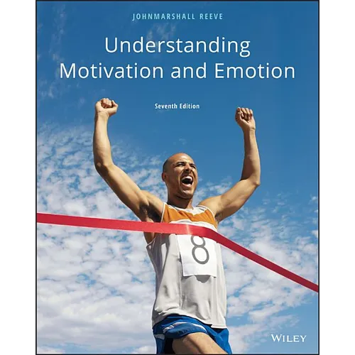 Understanding Motivation and Emotion