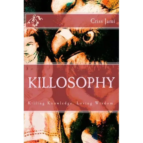 Killosophy