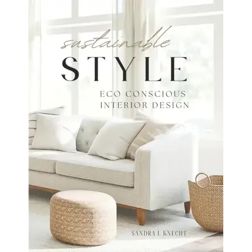Sustainable Style Eco Conscious Interior Design