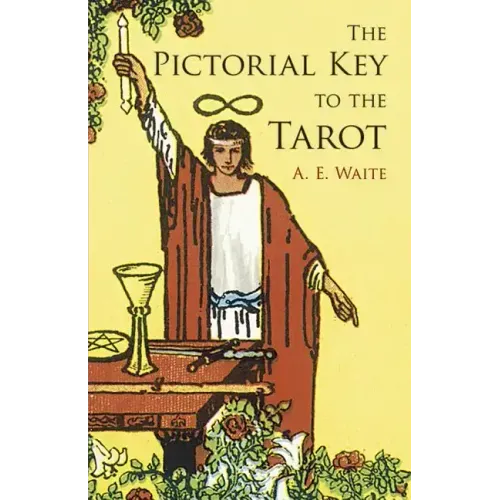 The Pictorial Key to the Tarot