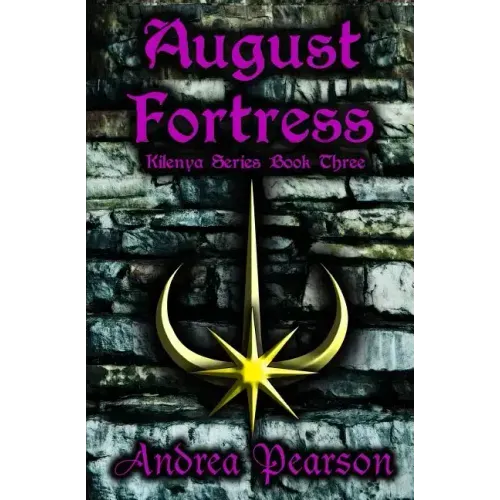 August Fortress (Kilenya Series, 3)