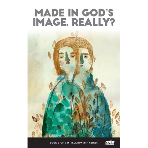 Made in God's Image. Really?