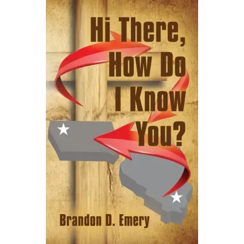 Hi There, How Do I Know You?