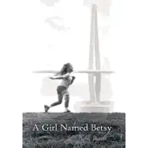 A Girl Named Betsy