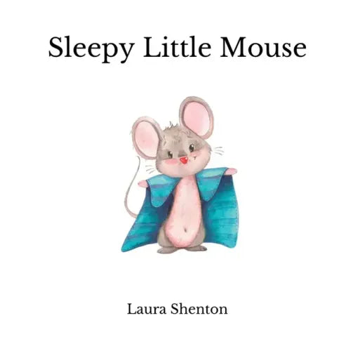 Sleepy Little Mouse