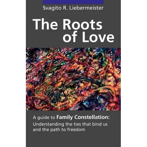 The Roots of Love