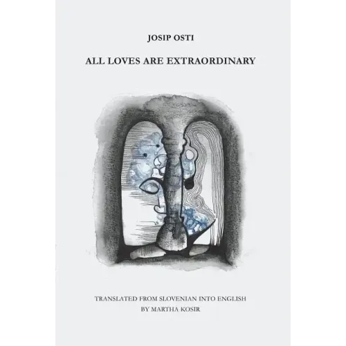 All Loves are Extraordinary