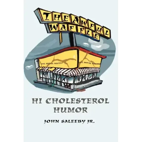 The Awful Waffle: Hi Cholesterol Humor