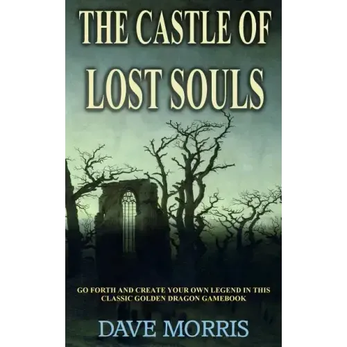 The Castle of Lost Souls