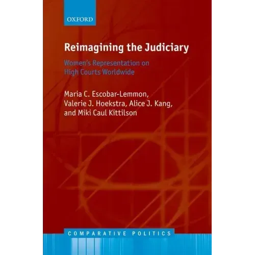 Reimagining the Judiciary: Women's Representation on High Courts Worldwide