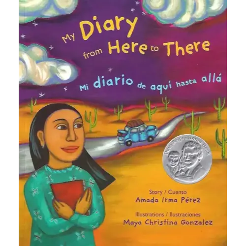 My Diary from Here to There / Mi Diario de Aqui Hasta Allá