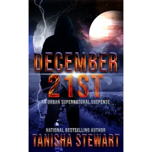 December 21st: An Urban Supernatural Suspense (A Quick Read)
