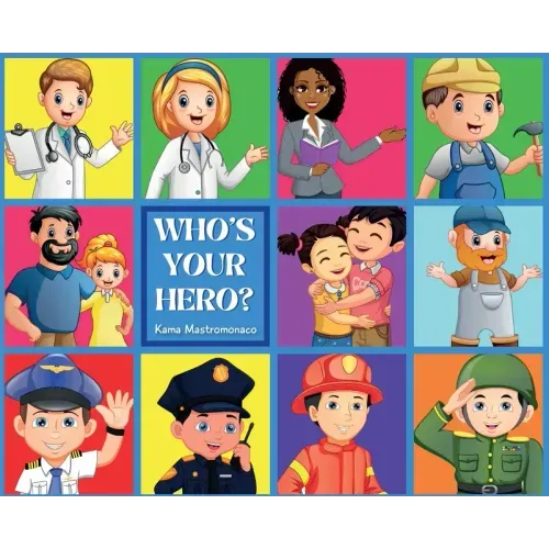 Who's Your Hero?