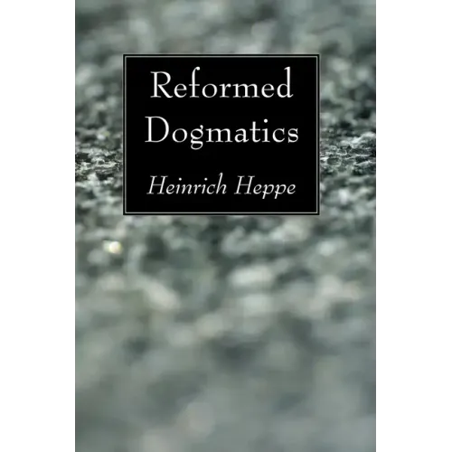 Reformed Dogmatics