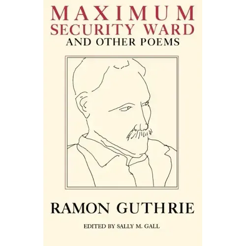 Maximum Security Ward and Other Poems