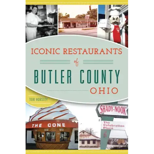 Iconic Restaurants of Butler County, Ohio