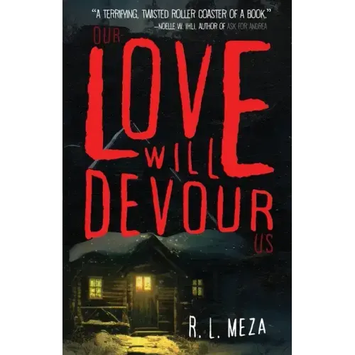 Our Love Will Devour Us