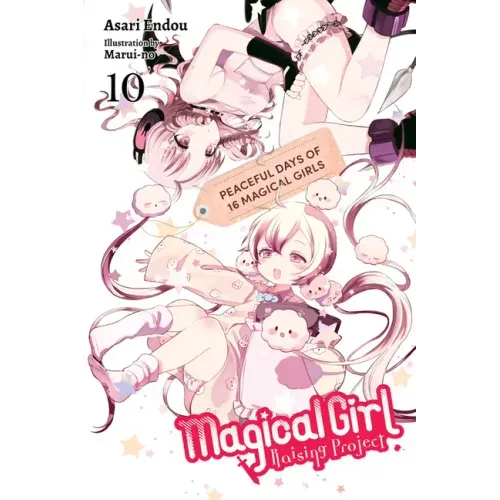 Magical Girl Raising Project, Vol. 10 (Light Novel): Peaceful Days of 16 Magical Girls Volume 10