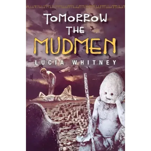 Tomorrow the Mudmen