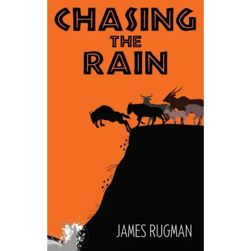 Chasing the Rain