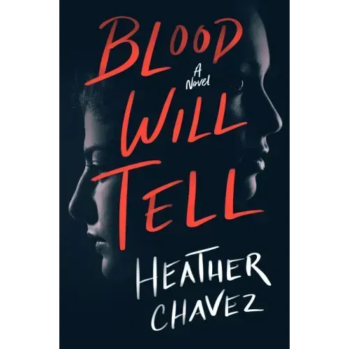 Blood Will Tell