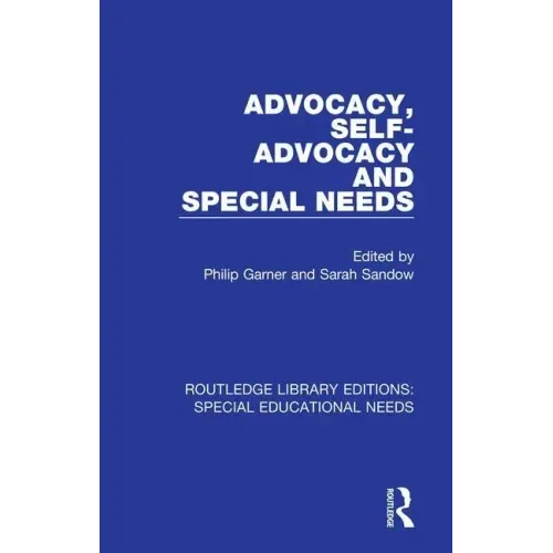 Advocacy, Self-Advocacy and Special Needs