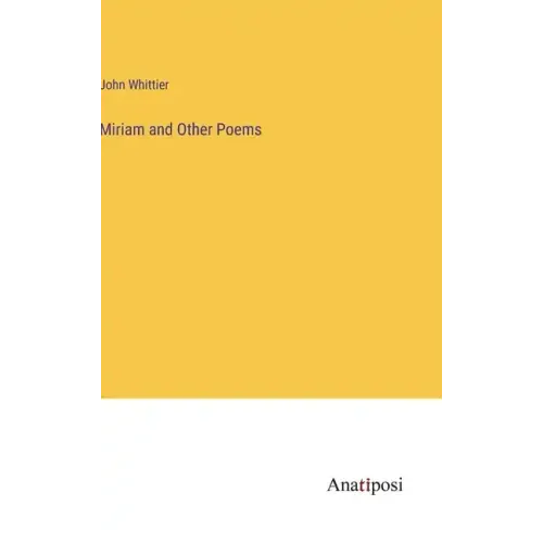 Miriam and Other Poems