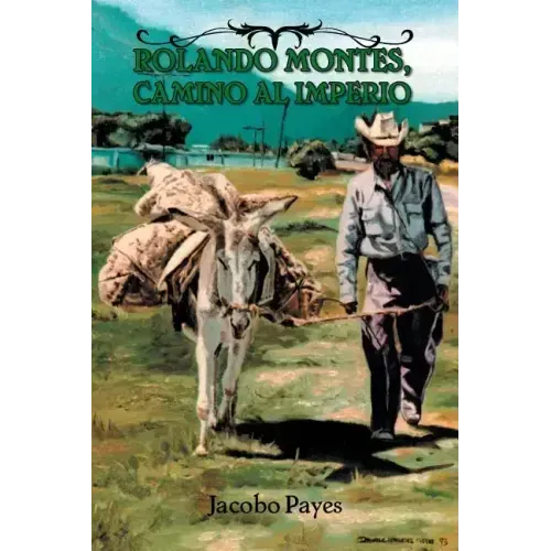 Rolando Montes, Camino Al Imperio