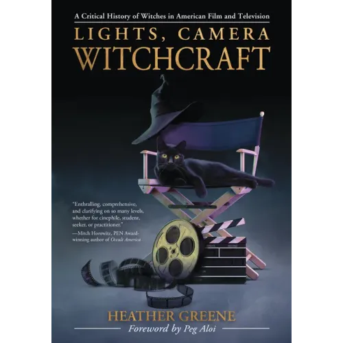 Lights, Camera, Witchcraft: A Critical History of Witches in American Film and Television