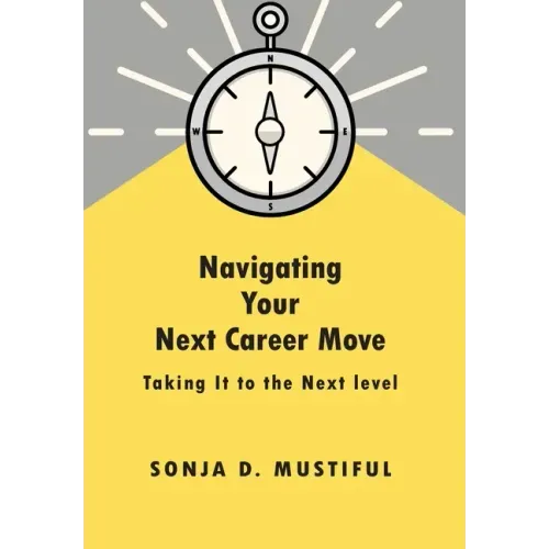 Navigating Your Next Career Move