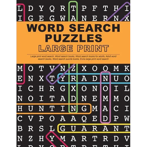 Word Search Puzzles Large Print: Large Print Word Search, Word Search Books, Word Search Books for Adults, Adult Word Search Books, Word Search Puzzle