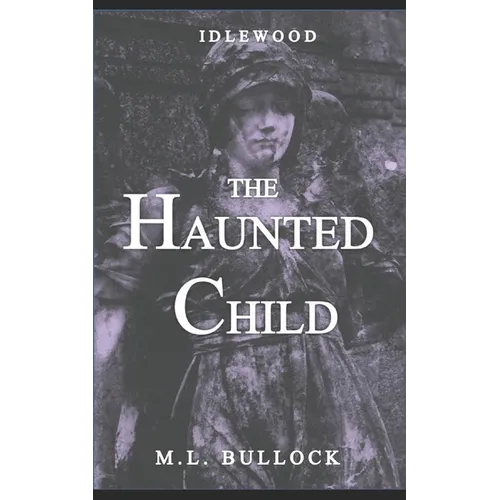 The Haunted Child