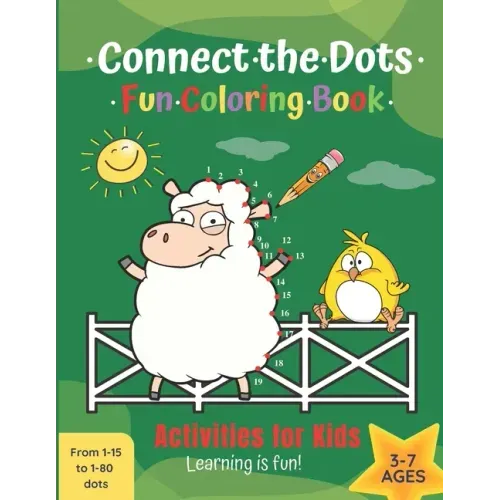 Connect the Dots Fun Coloring Book: Activities for Kids