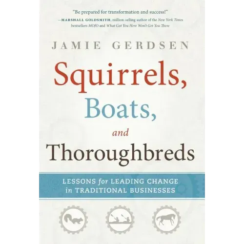 Squirrels, Boats, and Thoroughbreds
