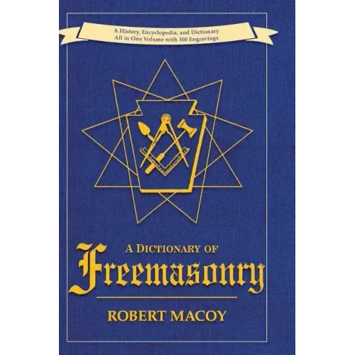 A Dictionary of Freemasonry