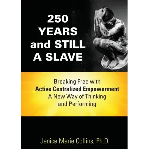 250 Years and Still A Slave