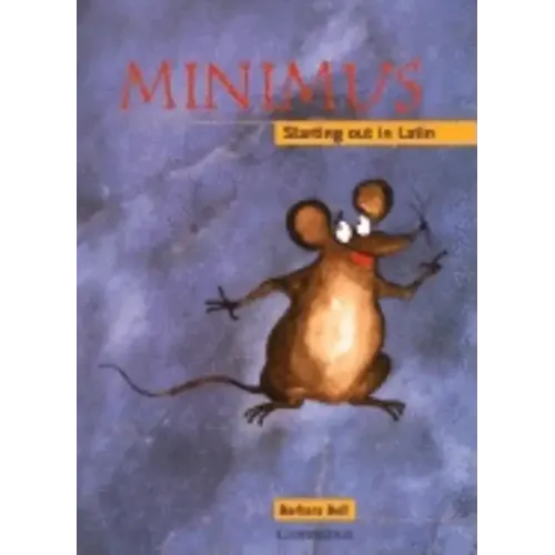 Minimus Pupil's Book: Starting Out in Latin